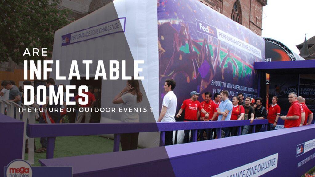 inflatable domes outdoors